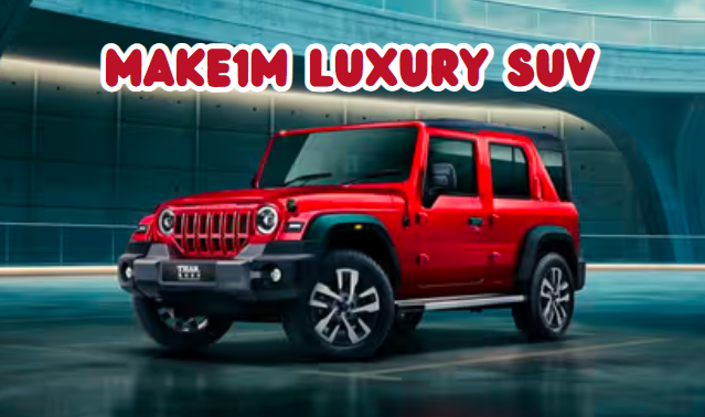 Make1M Luxury SUV