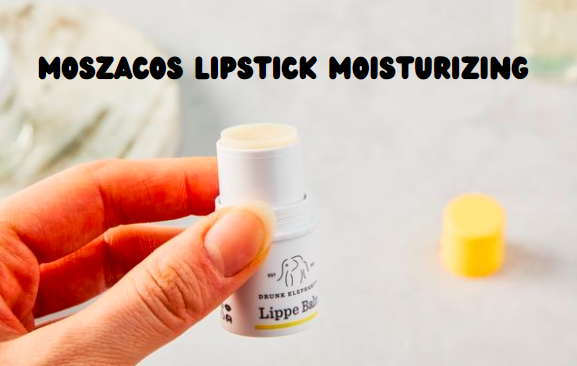 Moszacos Lipstick Moisturizing